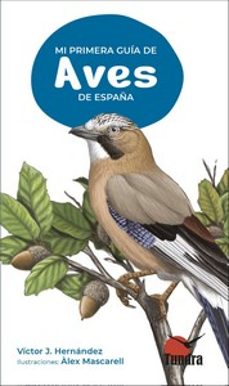 mi primera guia de aves de españa-victor j. hernandez-9788419624390