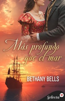 mas profundo que el mar (ebook)-bethany bells-9788419687890