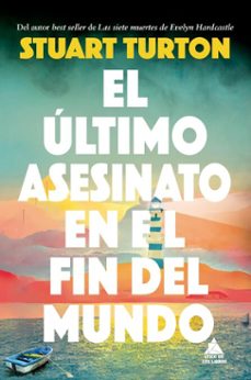 el ultimo asesinato en el fin del mundo (ebook)-stuart turton-9788419703590