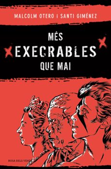 més execrables que mai (ebook)-malcolm otero-santi gimenez-9788419756190