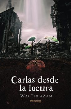 cartas desde la locura-walter azam-9788419796790