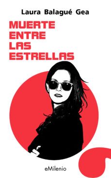 muerte entre las estrellas (epub) (ebook)-laura balague gea-9788419884190