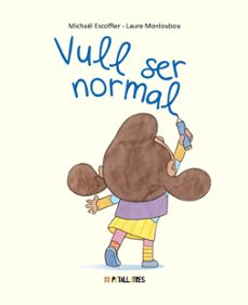 vull ser normal-michael escoffier-9788419893390