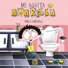 mi aguita amarilla-pablo carbonell-9788419904690