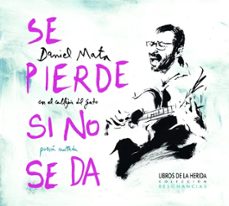 se pierde si no se da-daniel mata-9788419919090