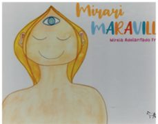 mirari maravilla-mireia adelantado franch-9788419938190