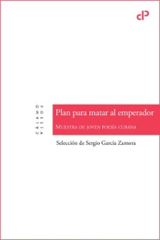 plan para matar al emperador-sergio garcia zamora-9788419964090