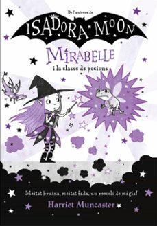 mirabelle 3: mirabelle i la classe de pocions-harriet muncaster-9788420456690