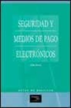 seguridad en internet y medios de pago electronicos-alba doral-9788420537290