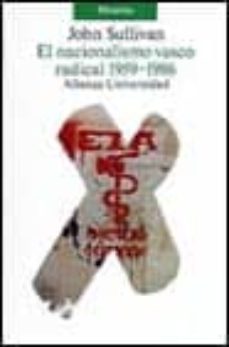 el nacionalismo vasco radical: 1959-1986-john sullivan-9788420625690