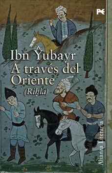 a traves de oriente (rihla)-ibn yubayr-9788420648590