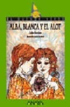 alba, blanca y el alot-9788420782690