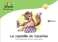 la zapatilla de zacarias: tren de las palabras-9788421683590