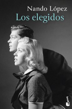 los elegidos-nando lopez-9788423367290