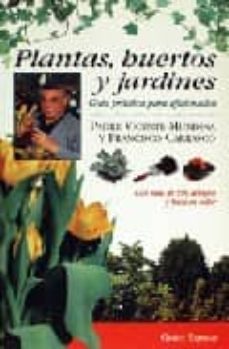 guia de plantas y jardines-vicente mundina-francisco carrasco-9788423980390