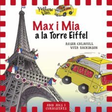 yellow van 13: max i mia a la torre eiffel-vita dickinson-9788424663490