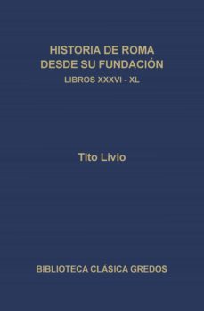 historia de roma desde su fundacion. libros xxxvi-xl (ebook)-9788424932190
