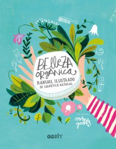 belleza organica: manual ilustrado de cosmetica natural-maru godas-9788425230790