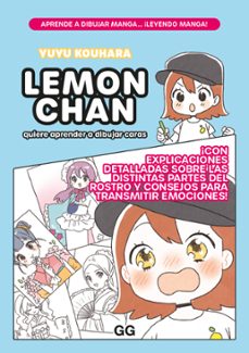 lemon chan quiere aprender a dibujar caras-yuyu kouhara-9788425234590