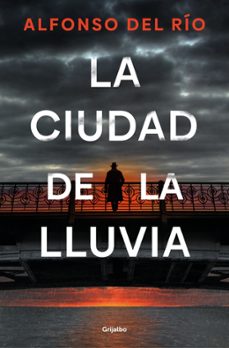 la ciudad de la lluvia-alfonso del rio-9788425373190
