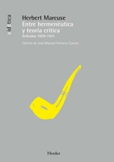 entre hermeneutica y teoria critica (ebook)-herbert marcuse-9788425429590