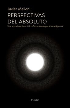 perspectivas del absoluto (ebook)-javier melloni-9788425441790