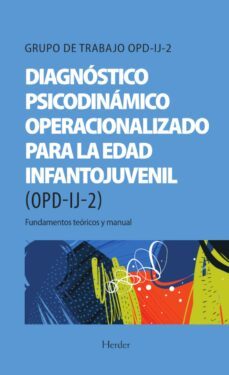 diagnostico psicodinamico operacionalizado para la edad infantojuvenil (opd-ij-2) (ebook)-9788425445590