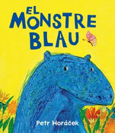 el monstre blau-petr horacek-9788426149190