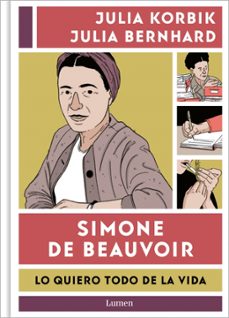 simone de beauvoir. lo quiero todo de la vida (ebook)-julia korbik-9788426426406