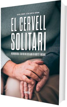 el cervell solitari-rafael benito moraga-iciar garcia varona-9788426740090