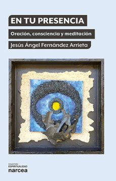en tu presencia (ebook)-jesús ángel fernández arrieta-9788427731790
