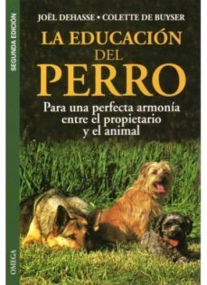 la educacion del perro-joel dehasse-colette de buyser-9788428210690