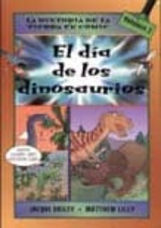 el dia de los dinosaurios (la historia de la tierra en comic)-9788428213790