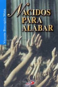 nacidos para alabar-vicente borragan mata-9788428524490