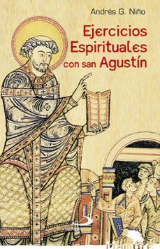 ejercicios espirituales con san agustin-andres gonzalez niño-9788428550390