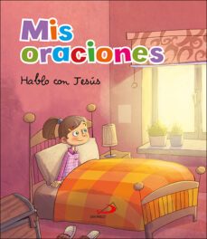 mis oraciones , hablo con jesus-jesus lopez pastor-9788428559690