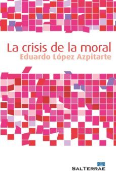 la crisis de la moral (ebook)-9788429321890