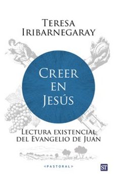 creer en jesus-teresa iribarnegaray-9788429331790