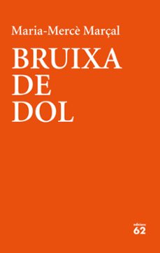 bruixa de dol (1977-1979)-maria merce marçal-9788429777390