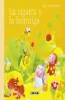 la cigarra y la hormiga : (minifabulas de la fontaine)-9788430559190