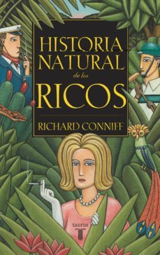 historia natural de los ricos-9788430604890
