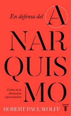 en defensa del anarquismo-robert paul wolff-9788430626090