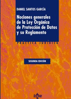 nociones generales de la ley organica de proteccion de datos y su reglamento-9788430953790