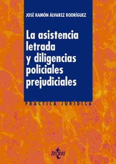 la asistencia letrada y diligencias policiales prejudiciales-9788430961290