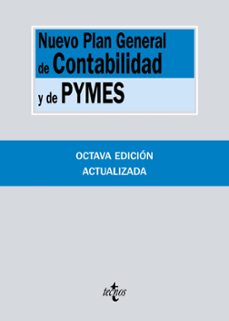 nuevo plan general de contabilidad y de pymes (8ª ed.): reales decretos 1.514/2007 y 1.515/2007, de 16 de noviembre-9788430966790