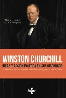 winston churchill. ideas y accion politica en sus discursos-9788430991990
