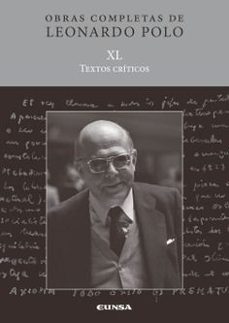 (l.p. xl) textos criticos obras completas de leonardo polo-leonardo polo barrena-9788431339890