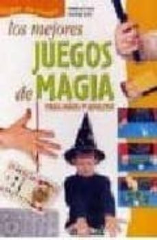 los mejores juegos de magia para grandes y niños-annalisa. strada-gianluigi spini-9788431525590