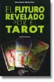el futuro revelado por el tarot-franca feslikeria-9788431538590