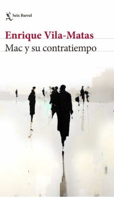 mac y su contratiempo (ebook)-enrique vila matas-9788432232190